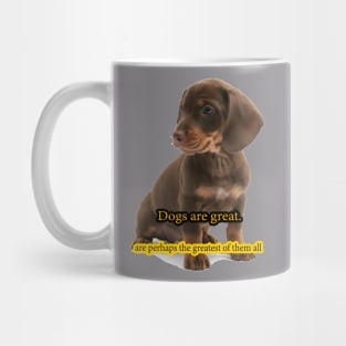 My dog is my best friend. Mug